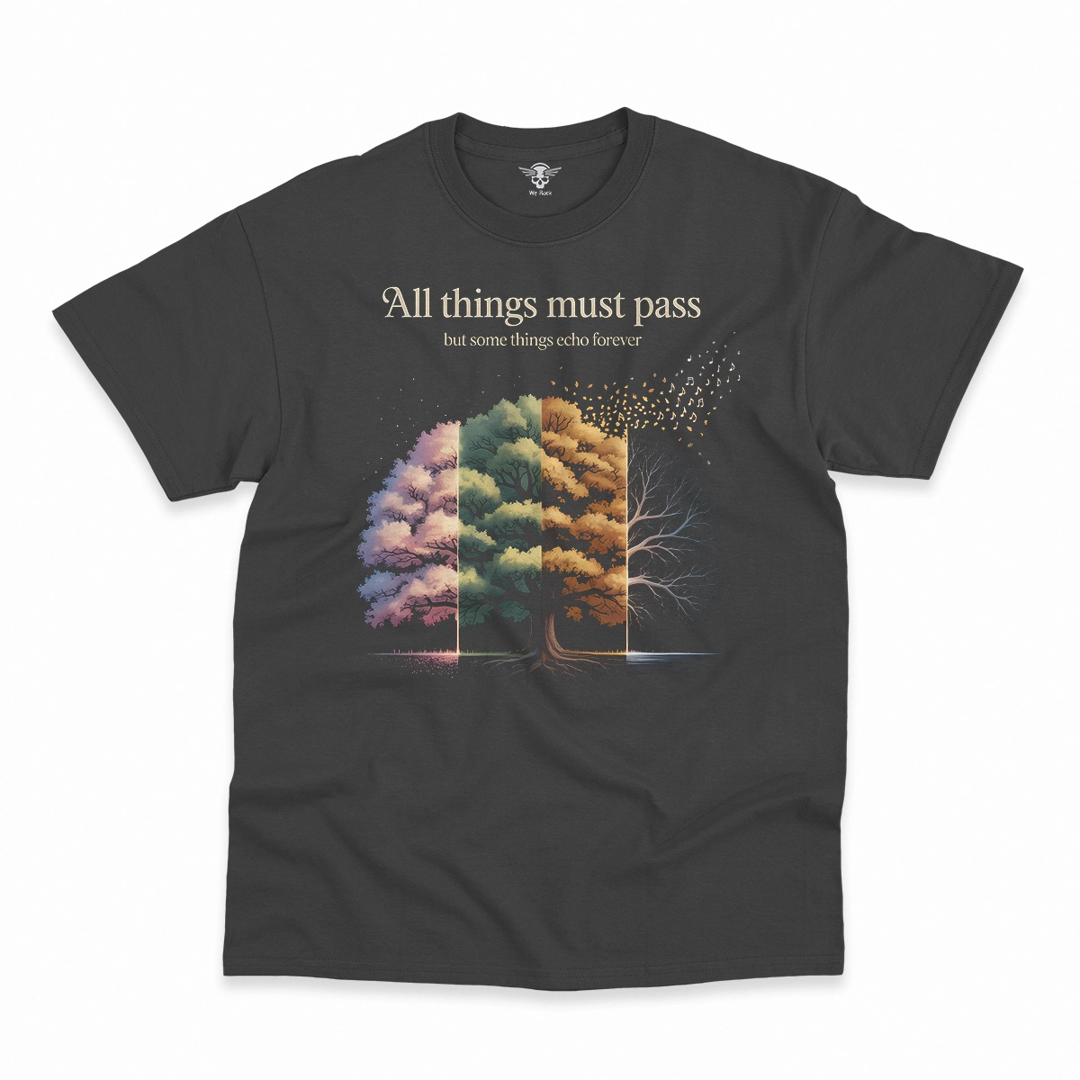 All Things Must Pass — But Some Things Echo Forever Rock Tee