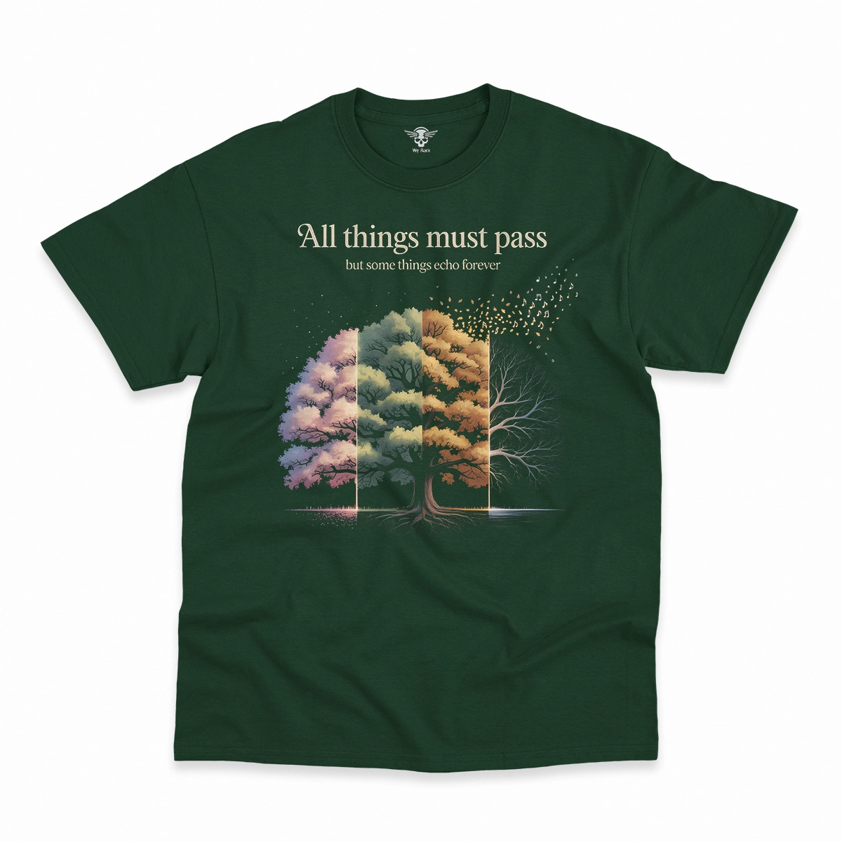 All Things Must Pass — But Some Things Echo Forever Rock Tee