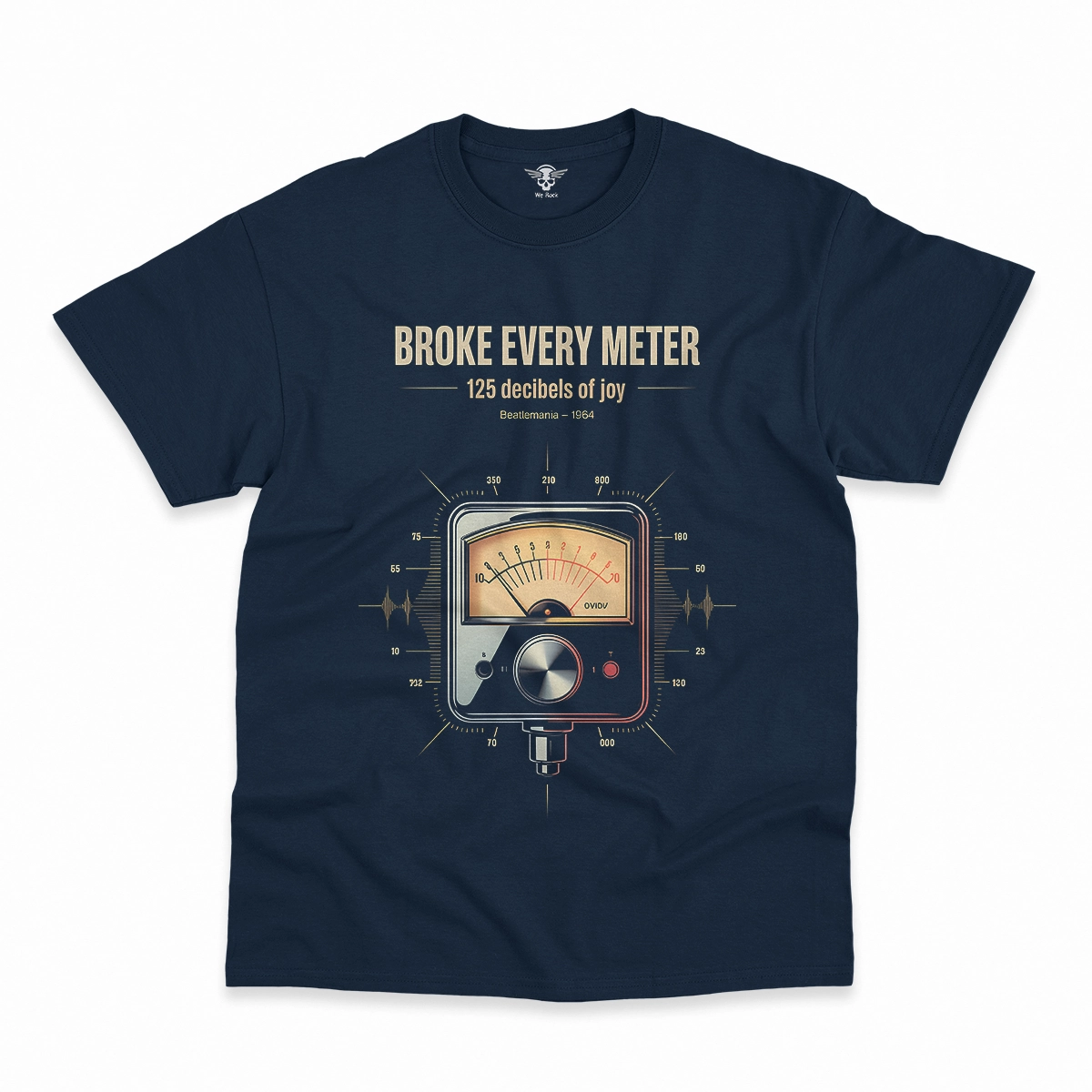 Broke Every Meter — 125 Decibels Beatlemania Heritage Tee