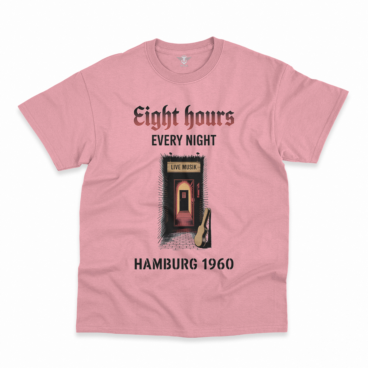 Hamburg Nights — 8 Hours Every Night — Reeperbahn 1960 Rock Heritage Tee