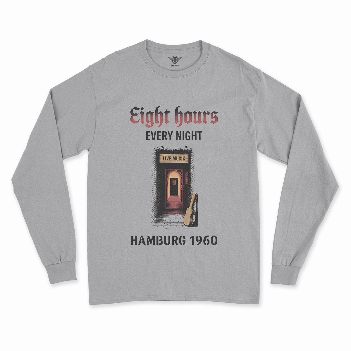 Hamburg Nights — 8 Hours Every Night — Reeperbahn 1960 Rock Heritage Tee