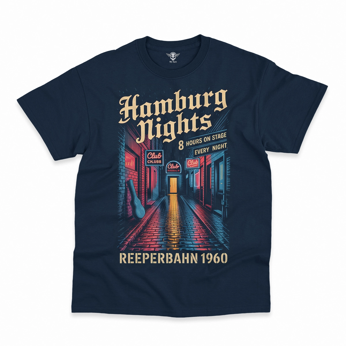 Hamburg Nights — 8 Hours Every Night — Reeperbahn 1960 Rock Heritage Tee — Design II
