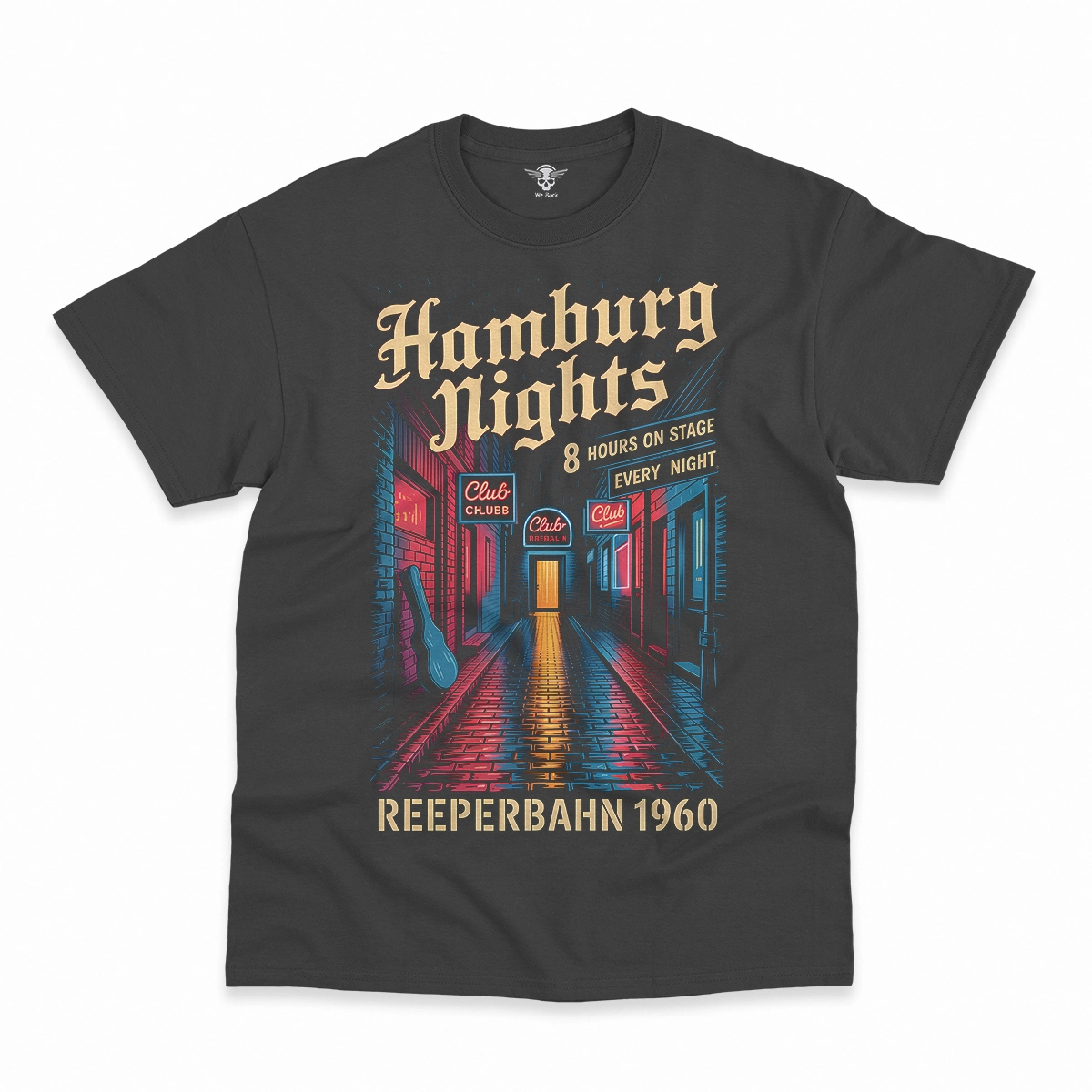 Hamburg Nights — 8 Hours Every Night — Reeperbahn 1960 Rock Heritage Tee — Design II