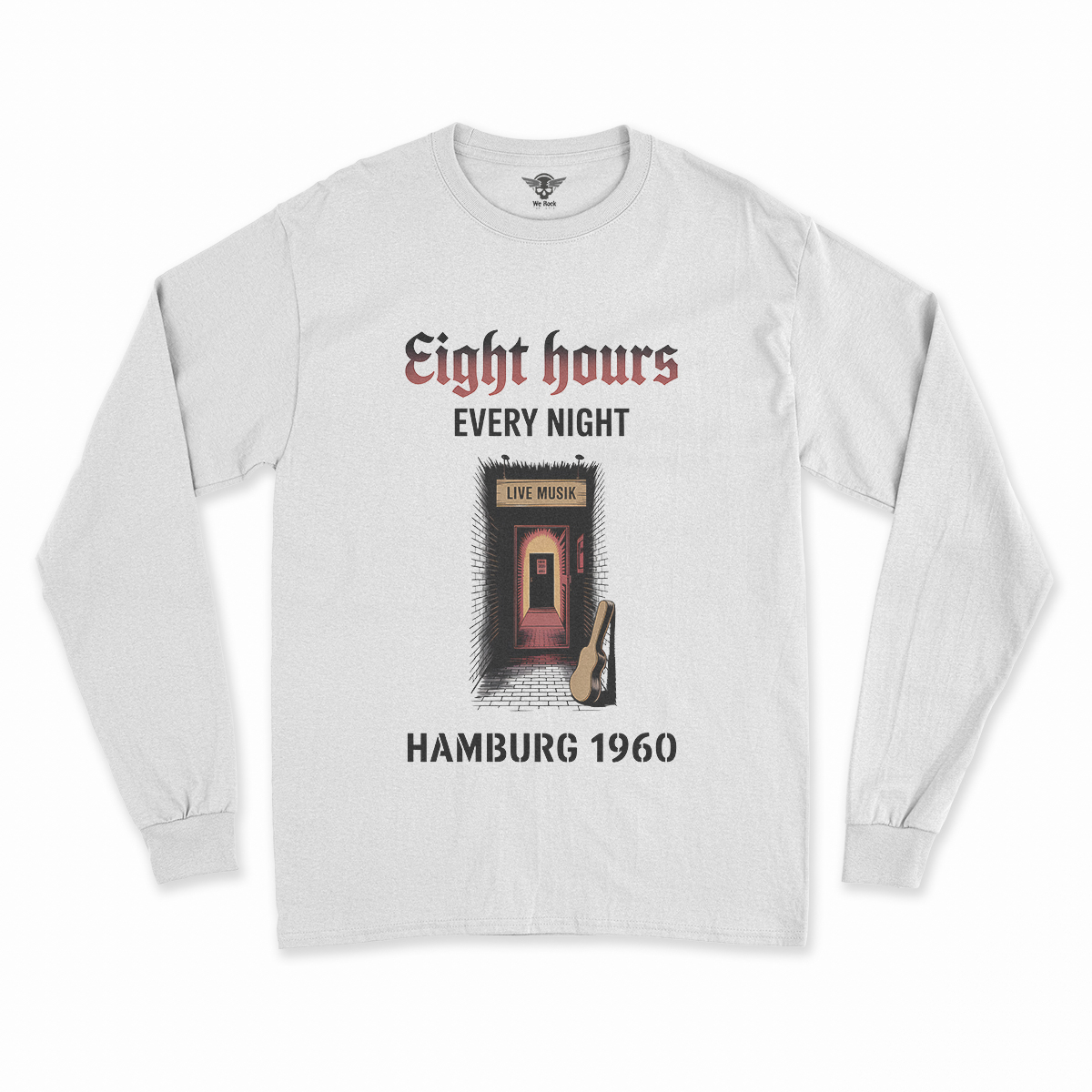 Hamburg Nights — 8 Hours Every Night — Reeperbahn 1960 Rock Heritage Tee