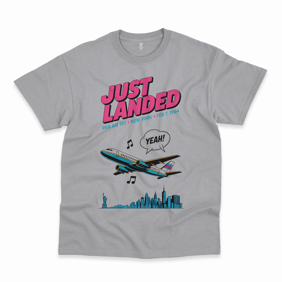 Just Landed — Pan Am 101 — New York February 1964 Rock Tee — Design II
