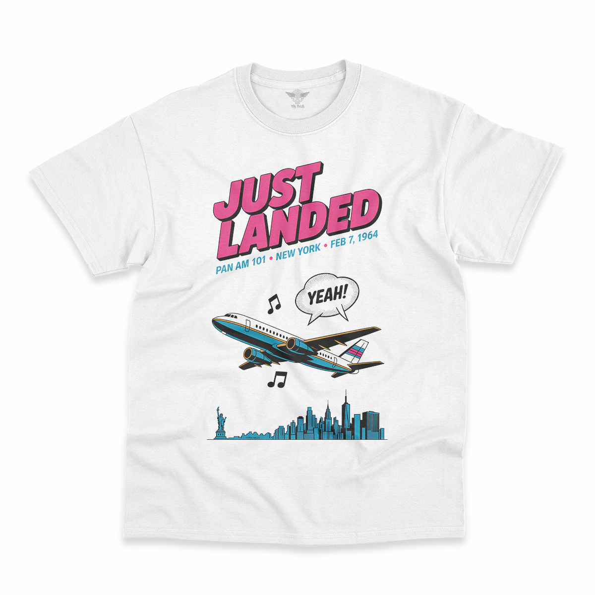 Just Landed — Pan Am 101 — New York February 1964 Rock Tee — Design II