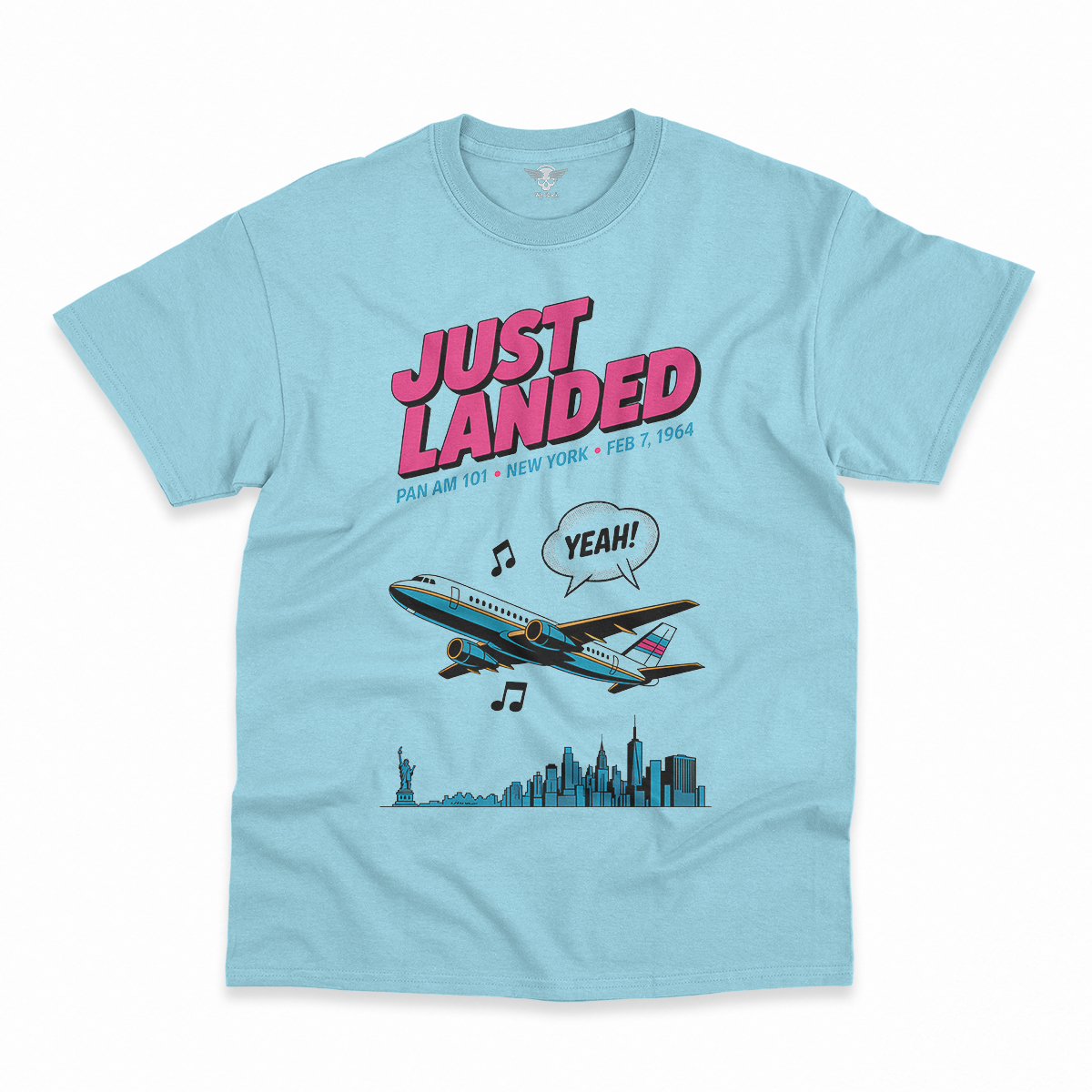 Just Landed — Pan Am 101 — New York February 1964 Rock Tee — Design II