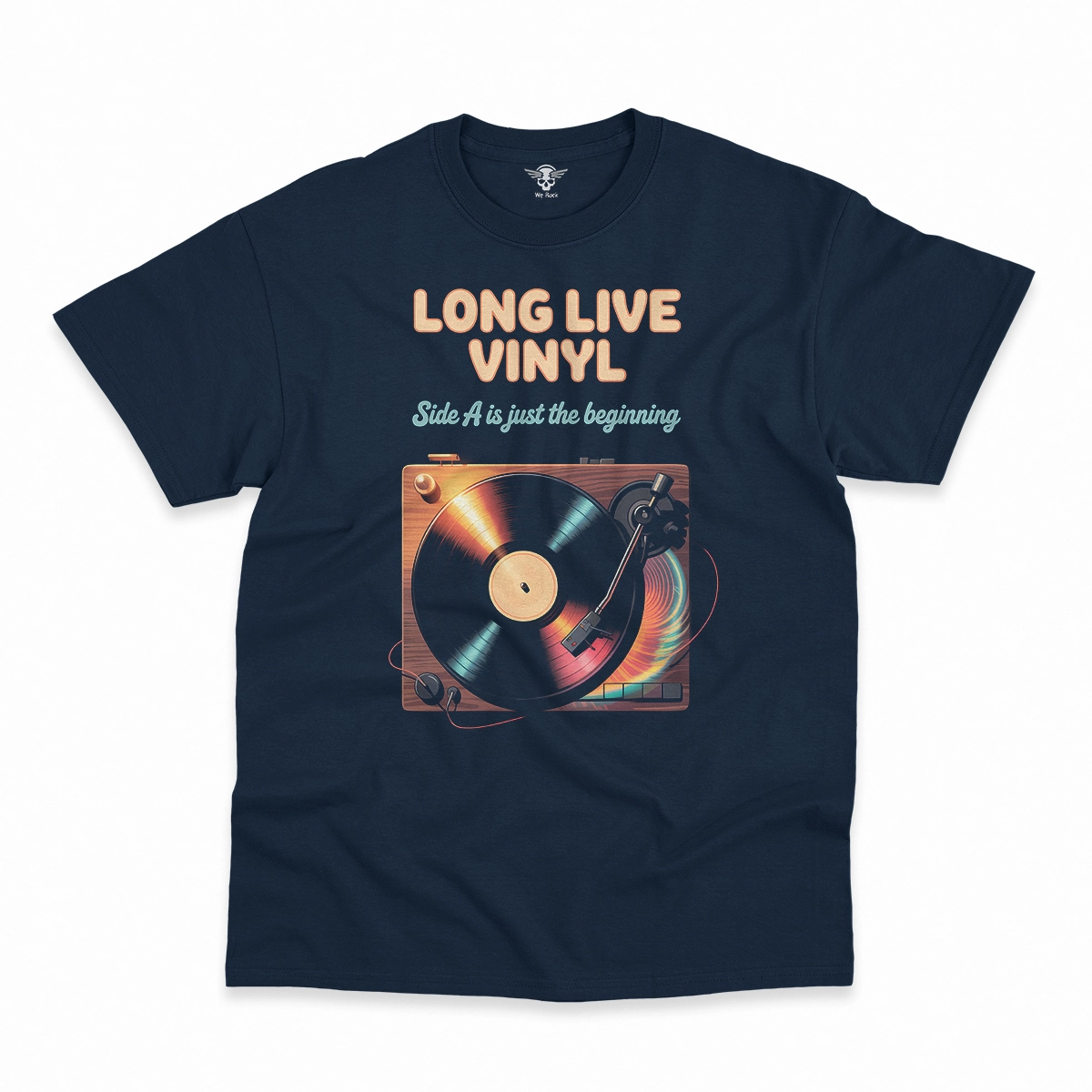 Long Live Vinyl — Side A Is Just the Beginning Rock Tee — Design I