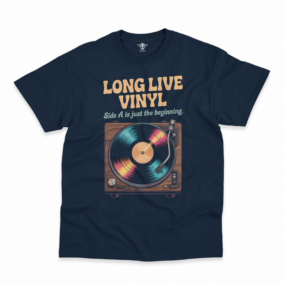 Long Live Vinyl — Side A Is Just the Beginning Rock Tee — Design II