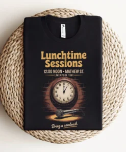 Lunchtime Sessions — 12:00 Noon Mathew Street Liverpool Tee