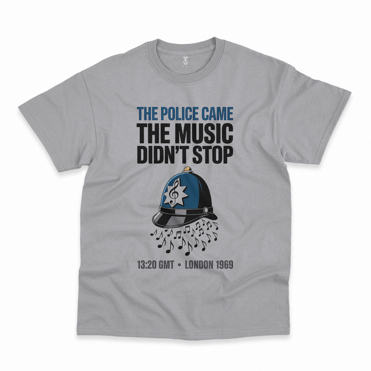 The Police Came — The Music Didn't Stop 1969 Rock Tee — Design I