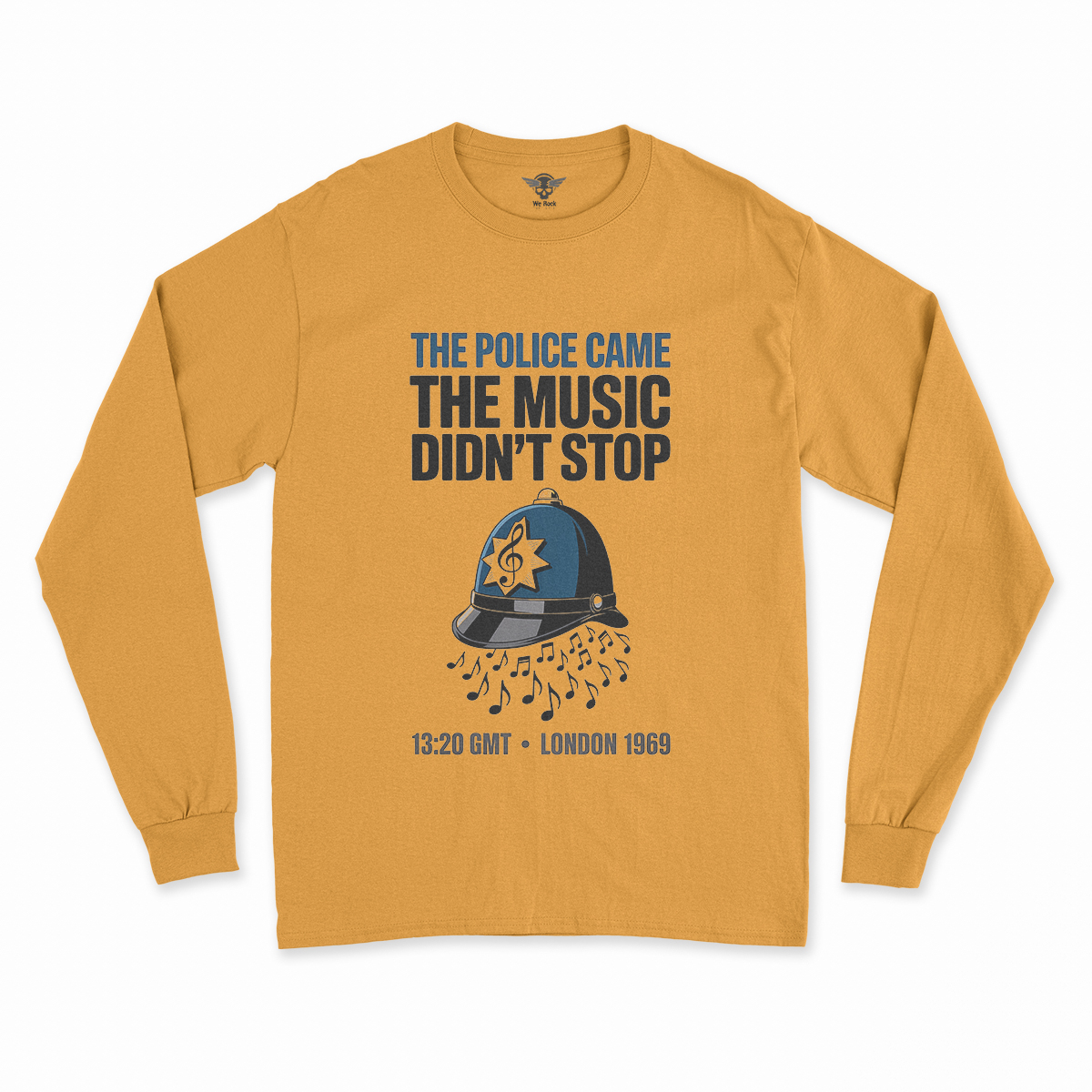 The Police Came — The Music Didn't Stop 1969 Rock Tee — Design I