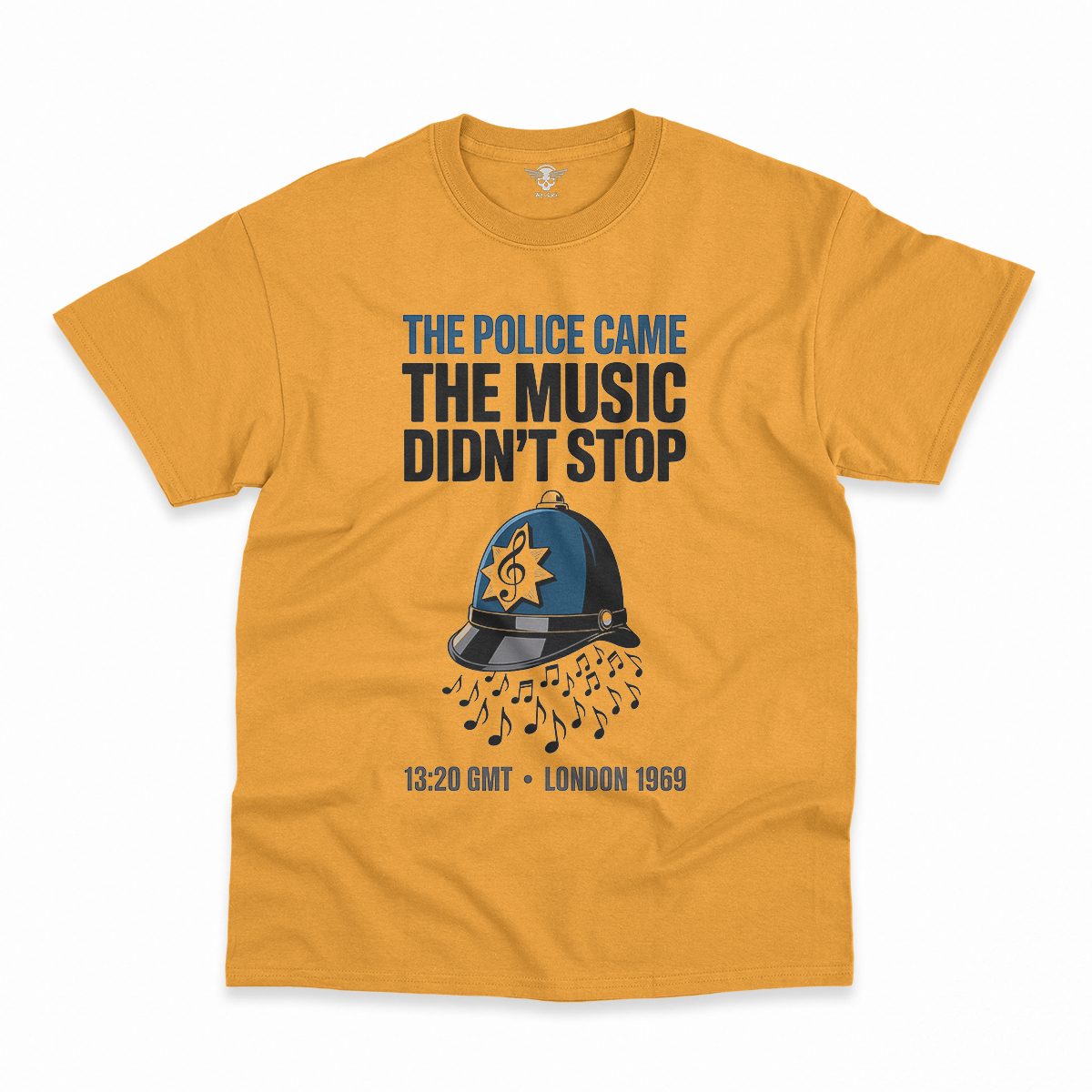 The Police Came — The Music Didn't Stop 1969 Rock Tee — Design I