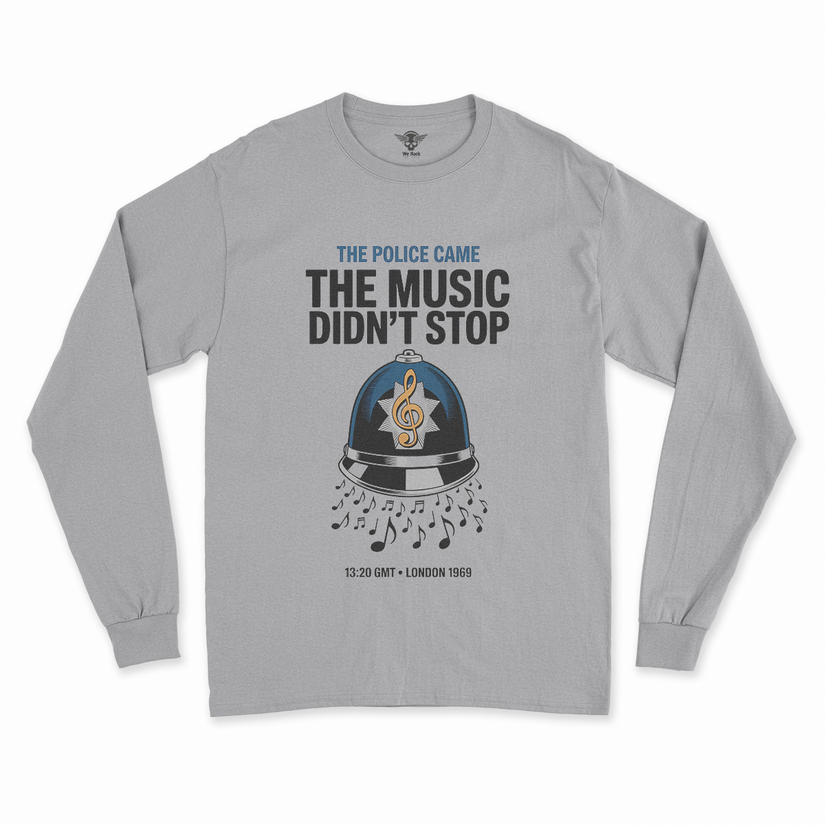The Police Came — The Music Didn't Stop 1969 Rock Tee — Design II