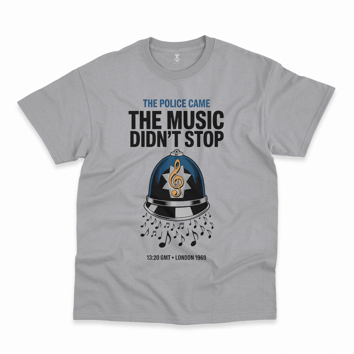 The Police Came — The Music Didn't Stop 1969 Rock Tee — Design II