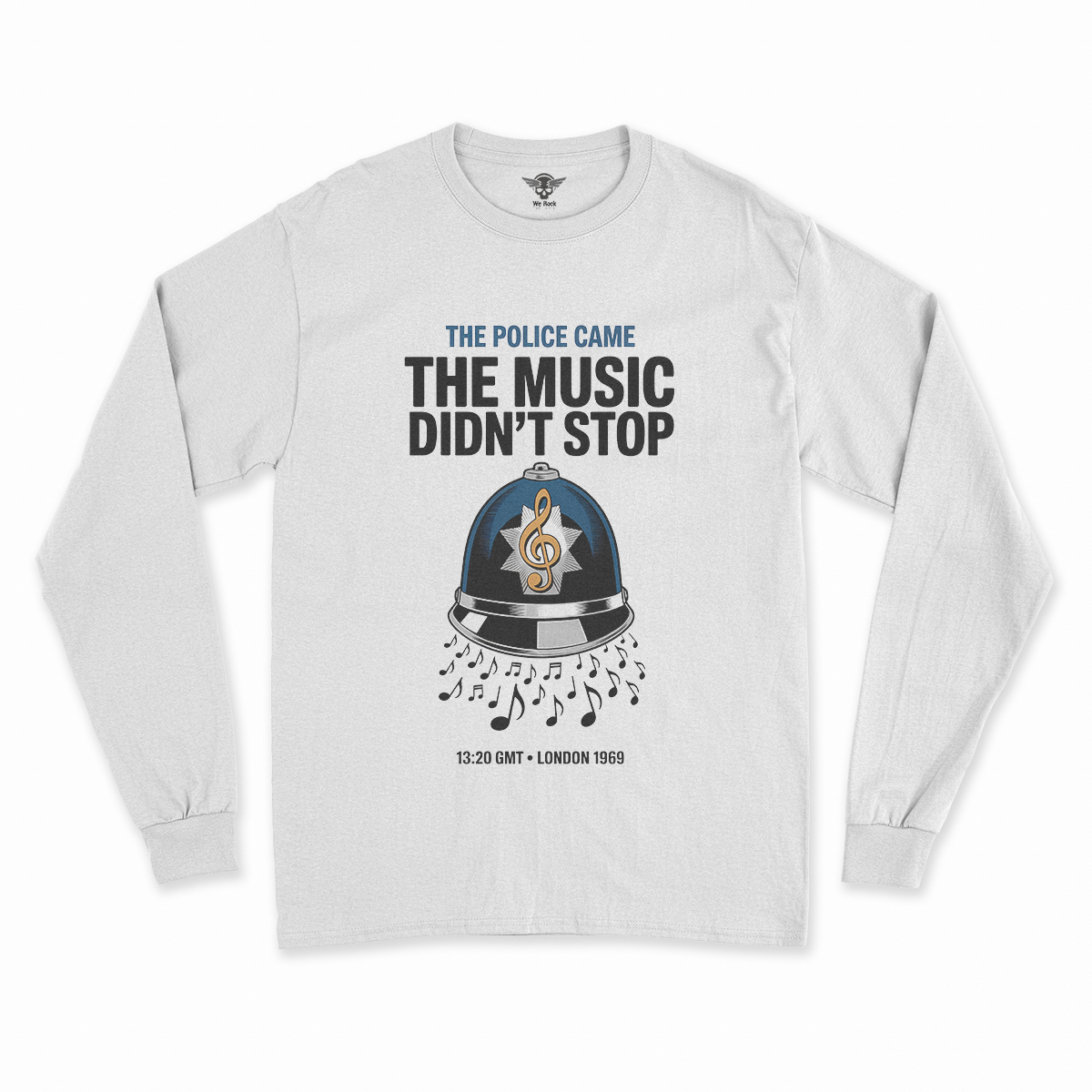 The Police Came — The Music Didn't Stop 1969 Rock Tee — Design II