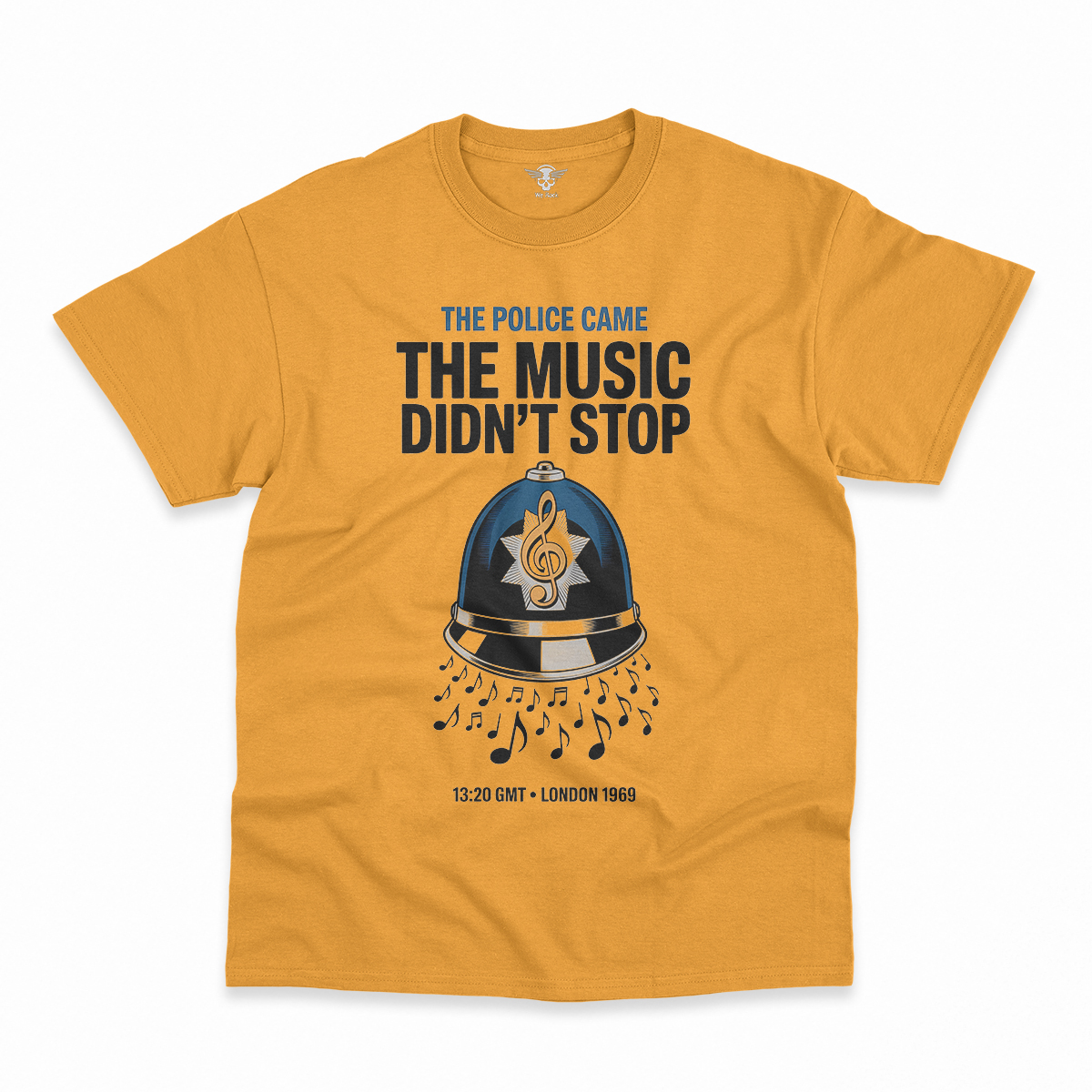 The Police Came — The Music Didn't Stop 1969 Rock Tee — Design II