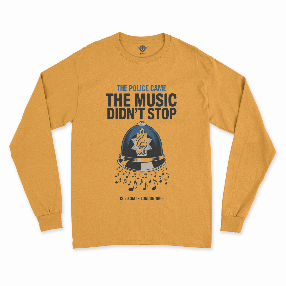 The Police Came — The Music Didn't Stop 1969 Rock Tee — Design II