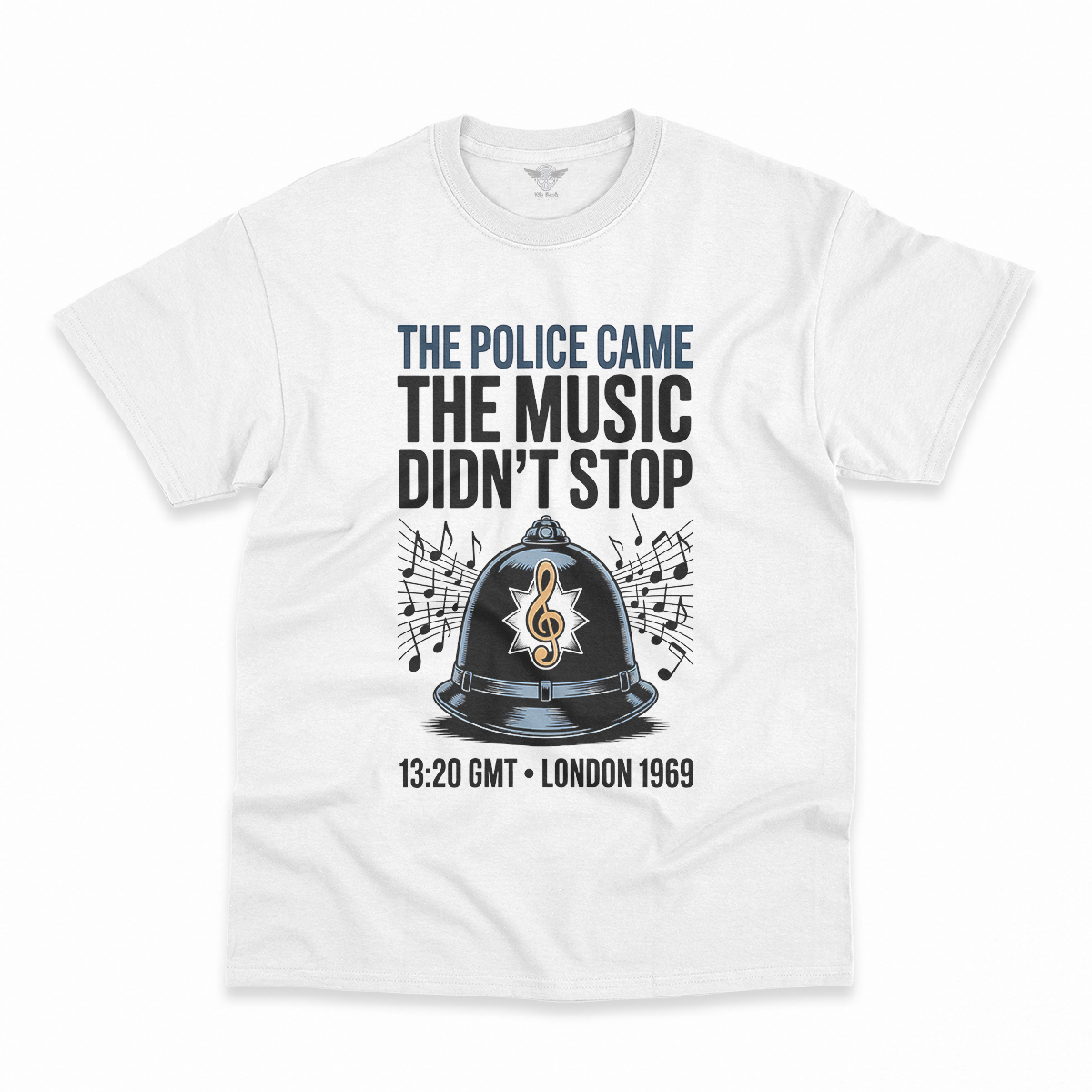 The Police Came — The Music Didn't Stop 1969 Rock Tee — Design III