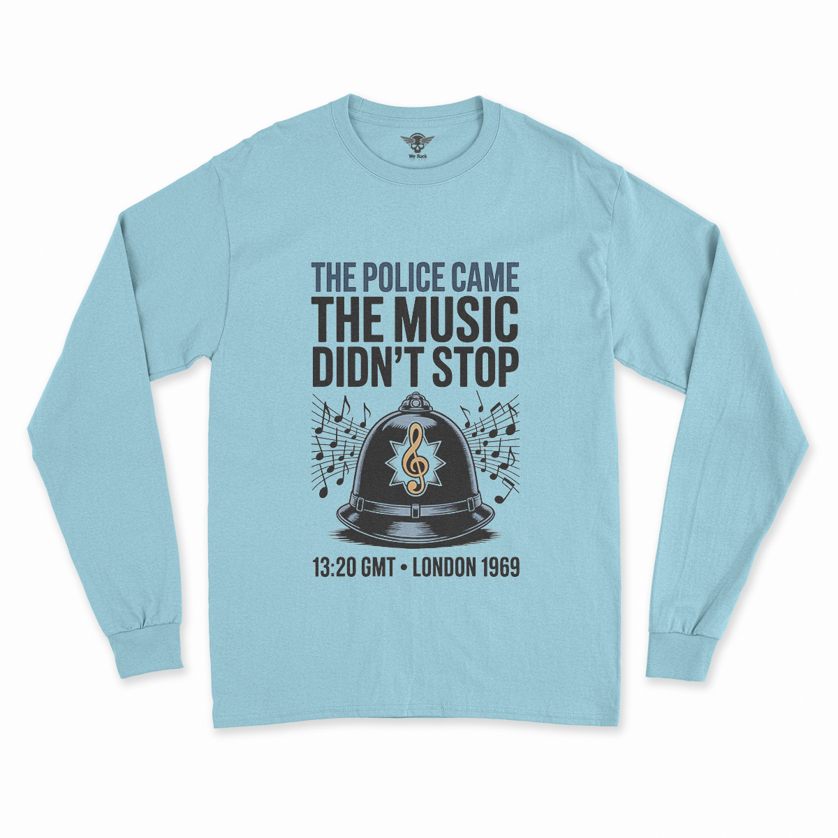 The Police Came — The Music Didn't Stop 1969 Rock Tee — Design III