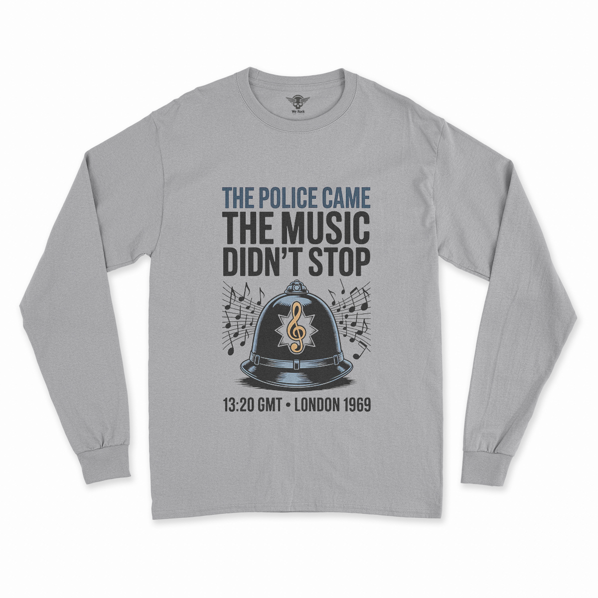 The Police Came — The Music Didn't Stop 1969 Rock Tee — Design III