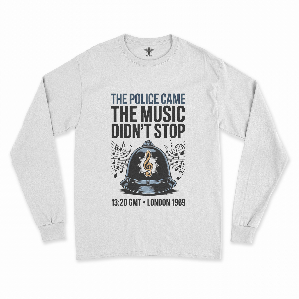 The Police Came — The Music Didn't Stop 1969 Rock Tee — Design III