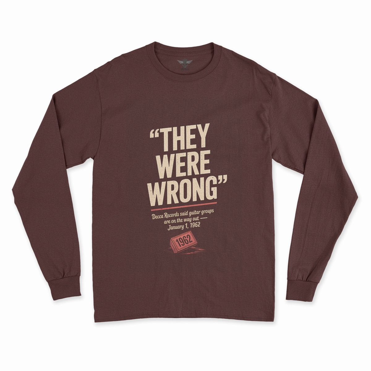 They Were Wrong — 1962 Rejected Underdog Rock Tee — Design II
