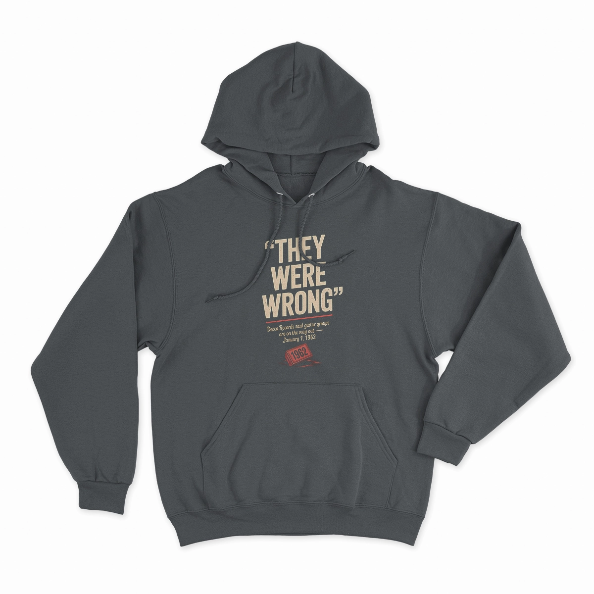 They Were Wrong — 1962 Rejected Underdog Rock Tee — Design II