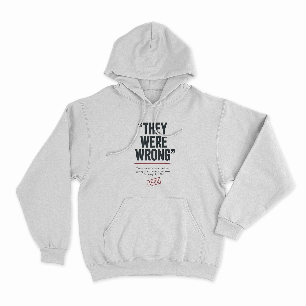 They Were Wrong — 1962 Rejected Underdog Rock Tee
